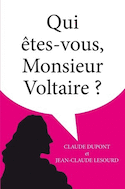 Qui êtes-vous, monsieur Voltaire?